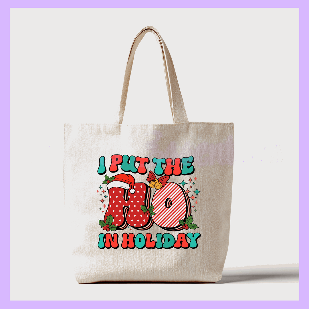 Tote bag with festive text I PUT THE HO IN HOLIDAY