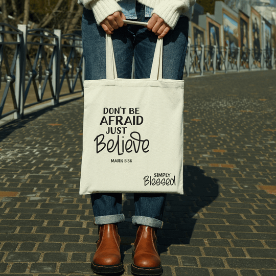 Personalised beige tote bag with Don’t Be Afraid Just Believe quote
