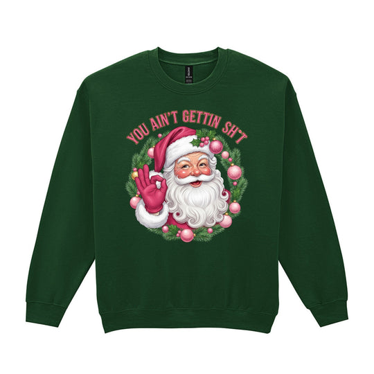 Forest green Christmas sweatshirt with funny Santa design and festive slogan