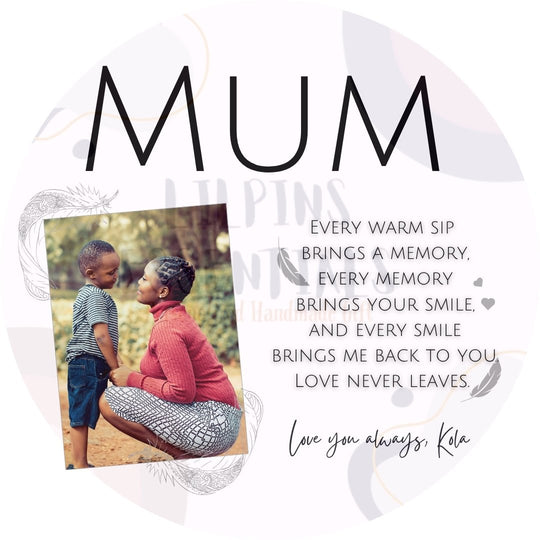 Personalised photo memorial mug for Mum with remembrance wording