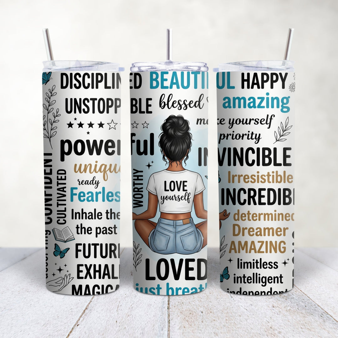 Positive affirmation tumbler with self love design